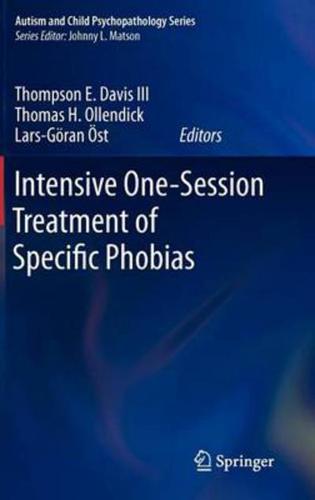 Intensive One-Session Treatment of Specific Phobias