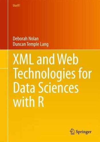 XML and Web Technologies for Data Sciences With R