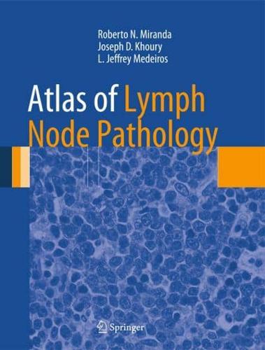 Atlas of Lymph Node Pathology