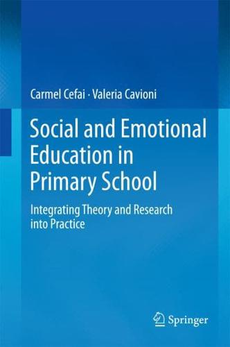 Social and Emotional Education in Primary School : Integrating Theory and Research into Practice