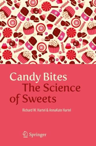 Candy Bites : The Science of Sweets