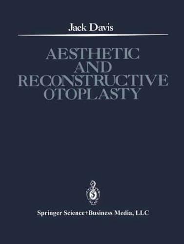 Aesthetic and Reconstructive Otoplasty: Under the Auspices of the Alfredo and Amalia Lacroze de Fortabat Foundation