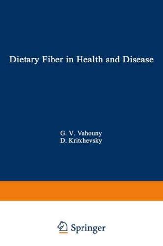 Dietary Fiber in Health and Disease