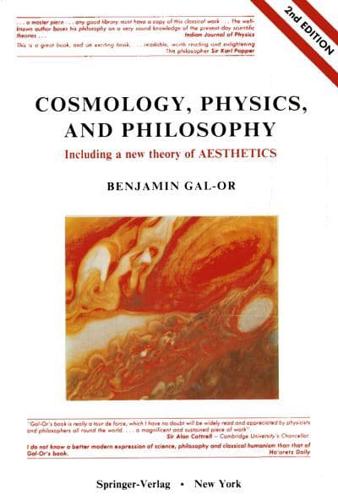 Cosmology, Physics, and Philosophy : Including a New Theory of Aesthetics