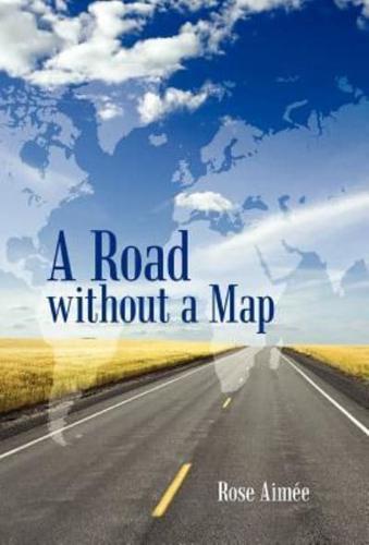 A Road Without a Map