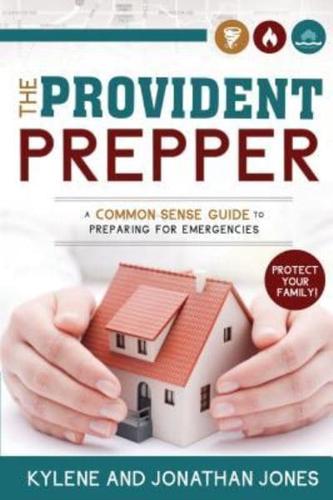 The Provident Prepper
