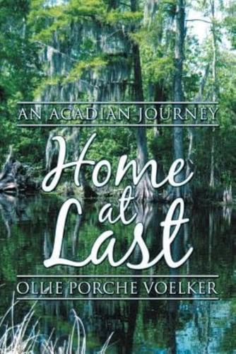 Home at Last: An Acadian Journey