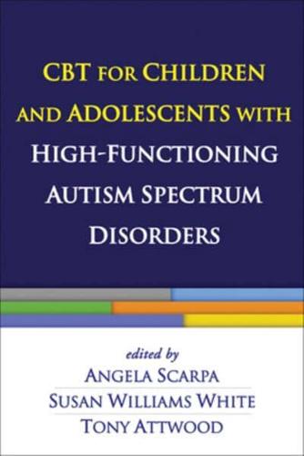 CBT for Children and Adolescents With High-Functioning Autism Spectrum Disorders