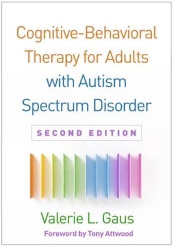 Cognitive-Behavioral Therapy for Adults With Autism Spectrum Disorder