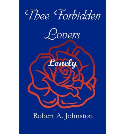 Thee Forbidden Lovers: Lonely