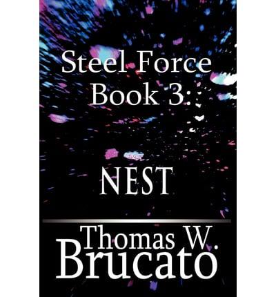 Steel Force Book 3: Nest