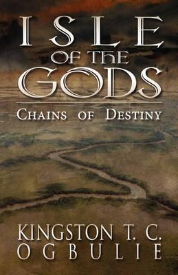 Isle of the Gods: Chains of Destiny