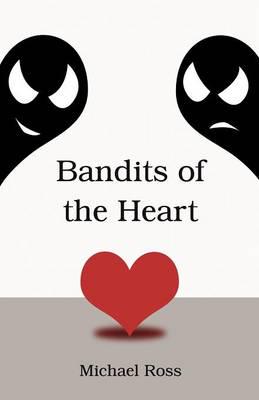 Bandits of the Heart