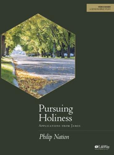 Pursuing Holiness - Bible Study Book