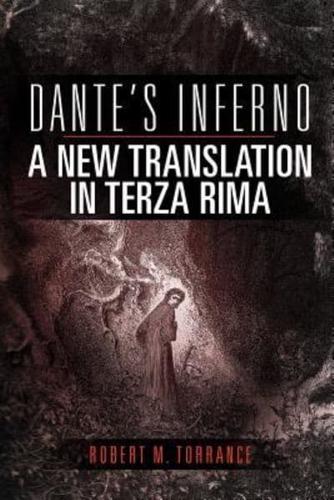 Dante's Inferno, a New Translation in Terza Rima