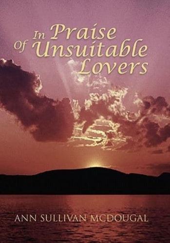 In Praise of Unsuitable Lovers
