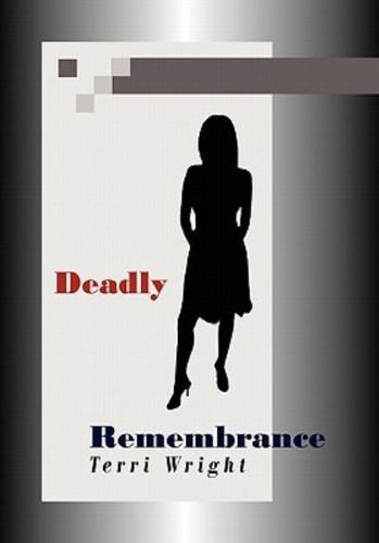 Deadly Remembrance
