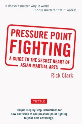 Pressure-Point Fighting