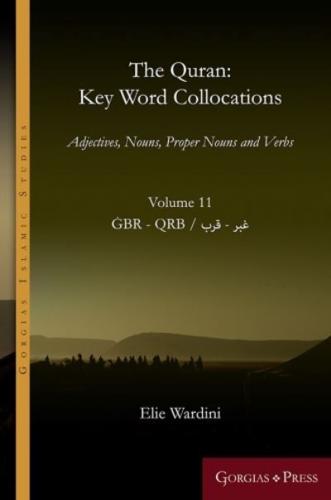 The Quran: Key Word Collocations, Vol. 11