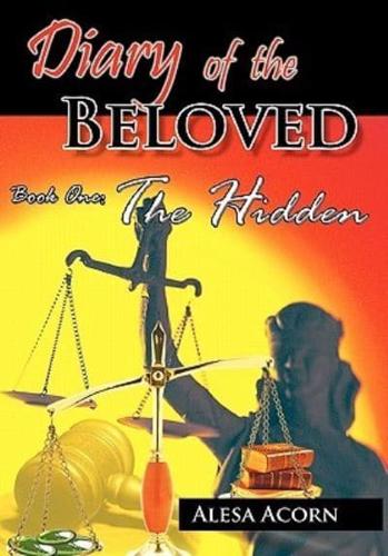 Diary of the Beloved Book One: The Hidden