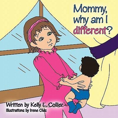 Mommy, why am I different?