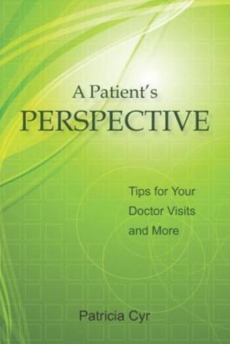 A Patient's Perspective