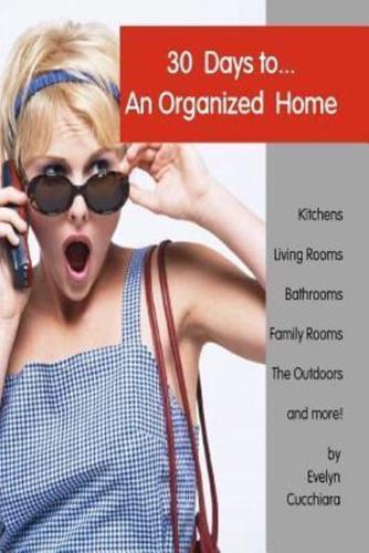 30 Days to an Organized Home