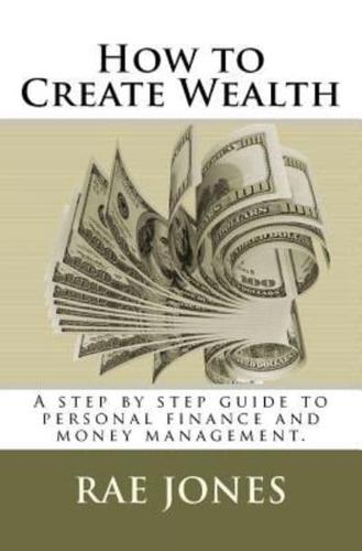 How to Create Wealth