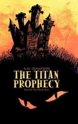 The Titan Prophecy