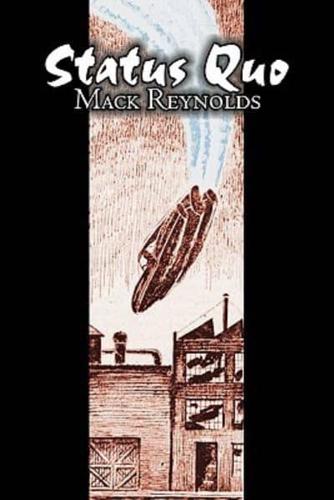 Status Quo by Mack Reynolds, Science Fiction, Fantasy