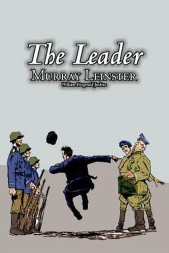 The Leader by Murray Leinster, Science Fiction, Fantasy