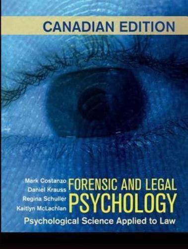 Forensic and Legal Psychology: Canadian Edition