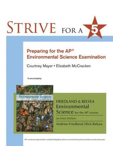 Strive for 5: Preparing for the AP¬ Environmental Science Exam