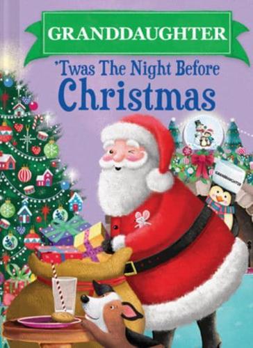 Granddaughter 'Twas the Night Before Christmas