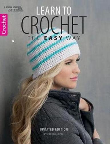 Learn to Crochet the Easy Way