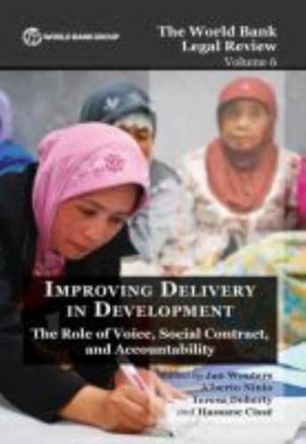The World Bank Legal Review Volume 6  Improving Delivery in Development