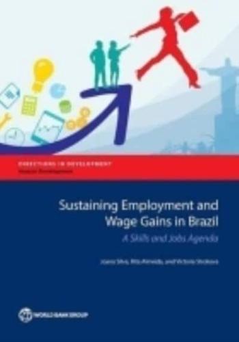 Sustaining Employment and Wage Gains in Brazil