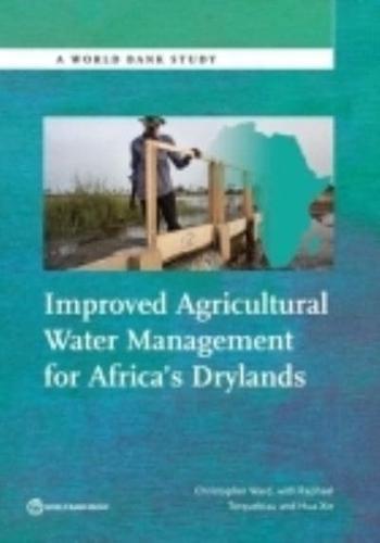 Improved Agricultural Water Management for Africa S Drylands