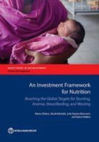 An Investment Framework for Nutrition