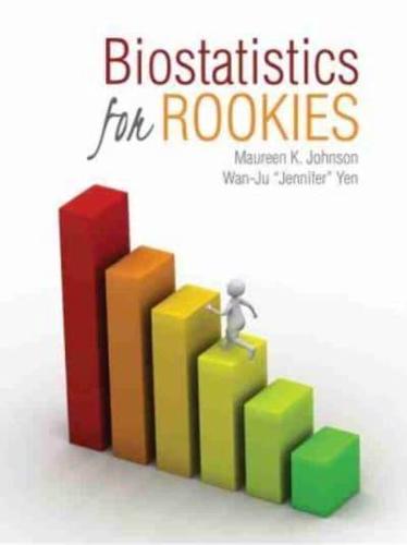 Biostatistics for Rookies