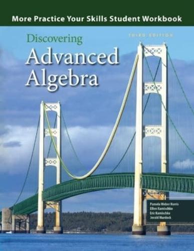 Discovering Advanced Algebra - Practice Your Skills