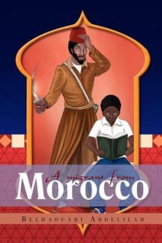 A migrant from Morocco: A novel in four books