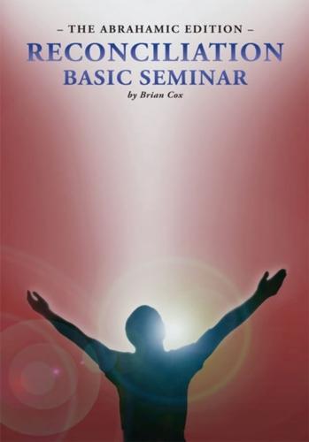 Reconciliation Basic Seminar: the Abrahamic Edition