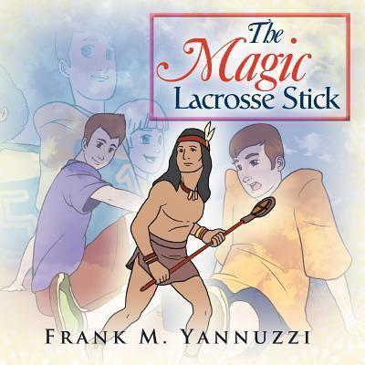 The Magic Lacrosse Stick