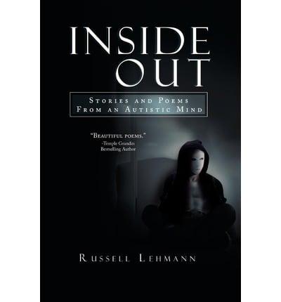 Inside Out: The Stories and Poems from an Autistic Mind