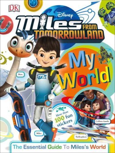 My World : The Essential Guide to Miles's World