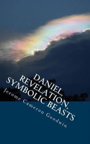 Daniel, Revelation, Symbolic Beasts