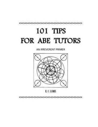 101 Tips for Abe Tutors