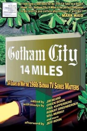 Gotham City 14 Miles
