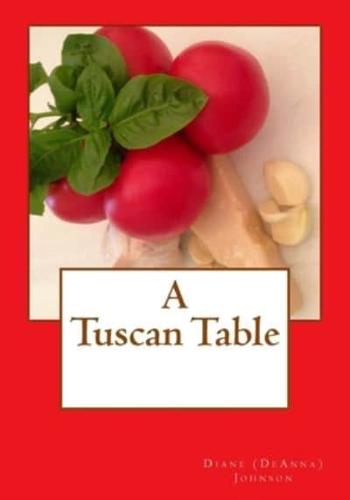 A Tuscan Table